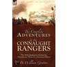 The Complete Adventures In The Connaught Rangers by William Grattan