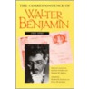 The Correspondence Of Walter Benjamin, 1910-1940 by Walter Benjamin