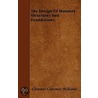 The Design Of Masonry Structures And Foundations door Clement Clarence Williams