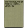 The Dublin Journal Of Medical Science, Volume 62 door Springerlink