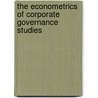 The Econometrics of Corporate Governance Studies door Sanjai Bhagat