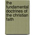 The Fundamental Doctrines Of The Christian Faith