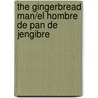 The Gingerbread Man/El Hombre de Pan de Jengibre by Catherine McCafferty