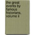 The Great Events By Famous Historians, Volume Ii