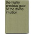 The Highly Precious Gate Of The Divine Intuition
