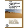 The International Critical Commentary, Volume Ii by Samuel Rolles Driver