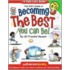 The Kid's Guide to Becoming the Best You Can Be!