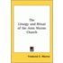 The Liturgy And Ritual Of The Ante Nicene Church