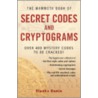 The Mammoth Book of Secret Codes and Cryptograms by Elonka Dunin