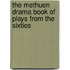 The Methuen Drama Book of Plays from the Sixties