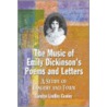 The Music Of Emily Dickinson's Poems And Letters door Carolyn Cooley