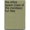 The Office Space (Case of the Mondays) Fun Files door Sarah O'Brien