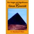 The Origin And Significance Of The Great Pyramid