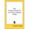 The Poetical Works Of Fitz-Greene Halleck (1858) by Fitz-Greene Halleck