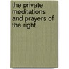 The Private Meditations And Prayers Of The Right door Thomas Wilson