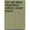The Real Dope (Illustrated Edition) (Dodo Press) door Ring W. Lardner