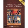 The Secret of the Night, with eBook [With eBook] door Gaston Leroux