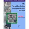 The Social Psychology Of Organizational Behavior door Leigh Thompson