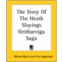 The Story Of The Heath Slayings Heitharviga Saga