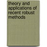 Theory and Applications of Recent Robust Methods door Stefan Van Aelst