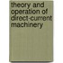 Theory and Operation of Direct-Current Machinery