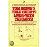 Tom Brown's Field Guide to Living With the Earth door Tom Brown Jr.