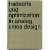 Tradeoffs And Optimization In Analog Cmos Design door David Binkley