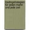 Tradingstrategien für jeden Markt und jede Zeit by Robert C. Miner