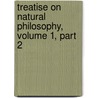 Treatise on Natural Philosophy, Volume 1, Part 2 door Peter Guthrie Tait