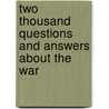Two Thousand Questions And Answers About The War door Reviews The Review Of