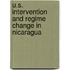 U.S. Intervention And Regime Change In Nicaragua