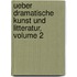 Ueber Dramatische Kunst Und Litteratur, Volume 2