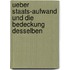 Ueber Staats-Aufwand Und Die Bedeckung Desselben