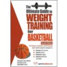 Ultimate Guide To Weight Training For Basketball by Robert G. Price