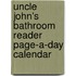 Uncle John's Bathroom Reader Page-A-Day Calendar