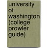 University of Washington (College Prowler Guide) door Katie Shaw