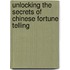 Unlocking The Secrets Of Chinese Fortune Telling