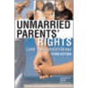 Unmarried Parents' Rights (and Responsibilities) door Jacqueline Stanley