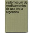 Vademecum De Medicamentos De Uso En La Argentina