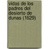 Vidas de Los Padres del Desierto de Dunas (1629)