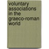 Voluntary Associations in the Graeco-Roman World door John Kloppenborg