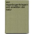Von  Regenbogenkriegern und Anwälten der Natur