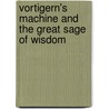 Vortigern's Machine And The Great Sage Of Wisdom door Russell Waterman