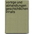 Vortrge Und Abhandlungen Geschichtlichen Inhalts