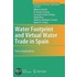 Water Footprint And Virtual Water Trade In Spain