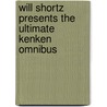 Will Shortz Presents the Ultimate Kenken Omnibus door Will Shortz