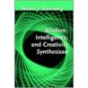 Wisdom, Intelligence, And Creativity Synthesized door Robert J. Sternberg