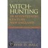 Witch-Hunting in Seventeenth-Century New England