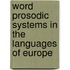 Word Prosodic Systems in the Languages of Europe