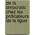 de La Dmocratic Chez Les Prdicateurs de La Ligue